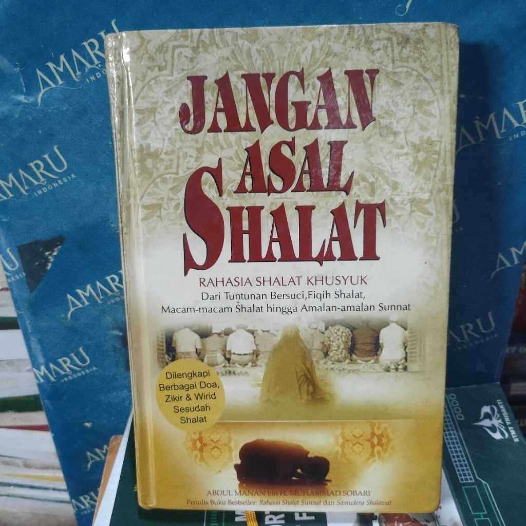 ORIGINAL BUKU JANGAN ASAL SHALAT HARD COVER
