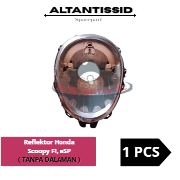 Reflektor Lampu Depan Scoopy eSP FI Kode K16R  Original 2015-2017 [ BAHAN MODIF/ TANPA PCB ]