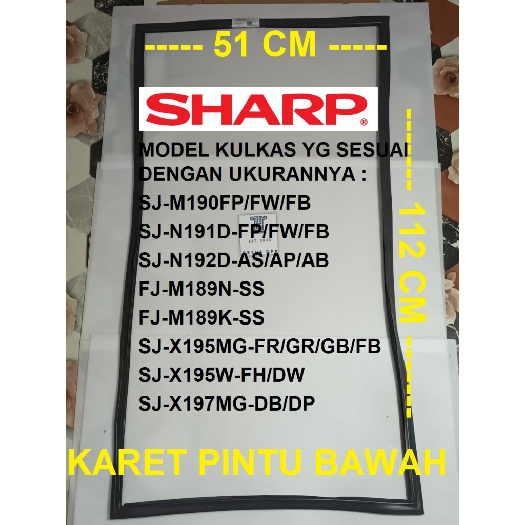 ORIGINAL KARET PINTU KULKAS SHARP 112x51 cm GASKET KARET MAGNET PINTU KULKAS SHARP 1 PINTU FREEZER S