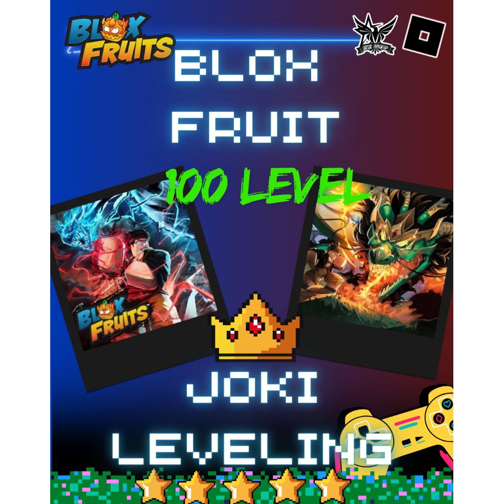 BLOX FRUIT LEVELING 100 LEVEL JOKI