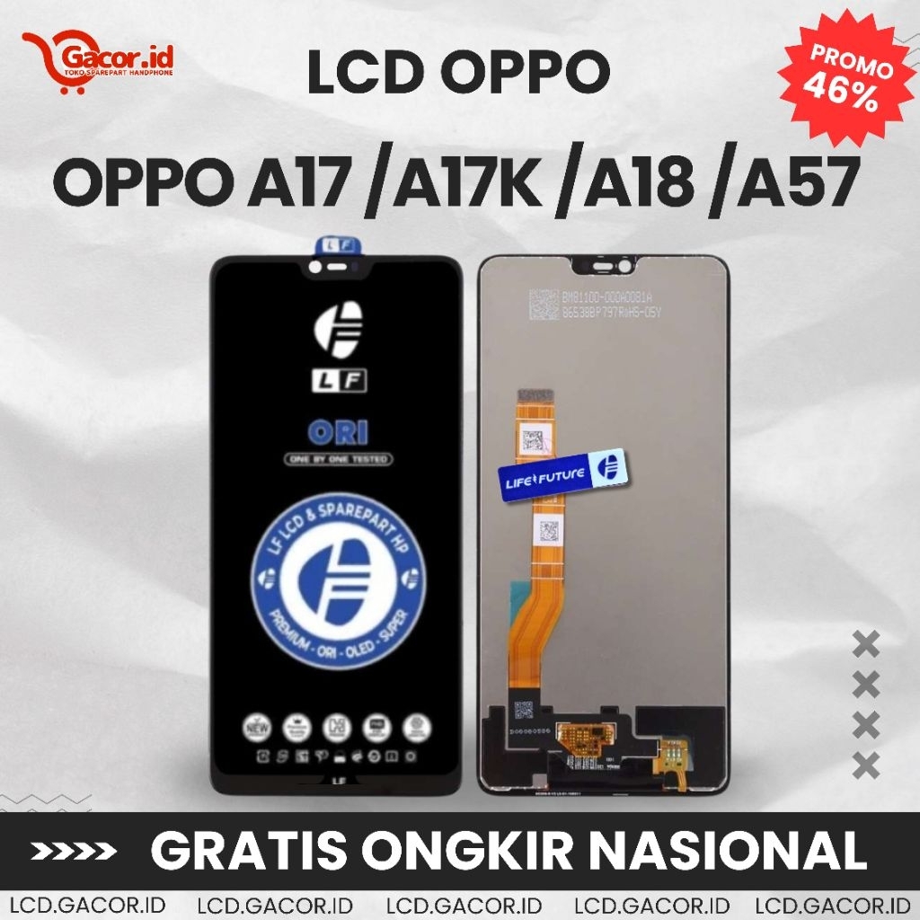 LCD OPPO A18-A17-A57-A17K-A38-1+N20Se-A57S-A57E-A77-A77S-A56S-A57-A58-A58X-A78-K10-A1-A1X-1+N300-A2X