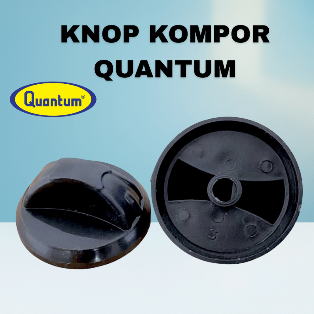 KNOP KOMPOR GAS QUANTUM DAN RRT/KOMPOR CINA / KNOP KOMPOR GAS QUANTUM HITAM