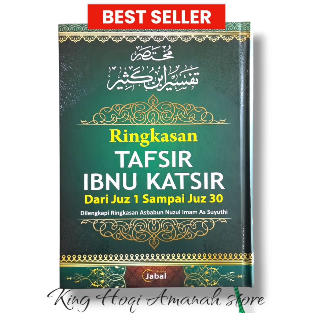 Buku Tafsir Ibnu Katsir dari Juz 1 sampai Juz 30 - Dilengkapi Ringkasan Asbabun Nuzul JABAL