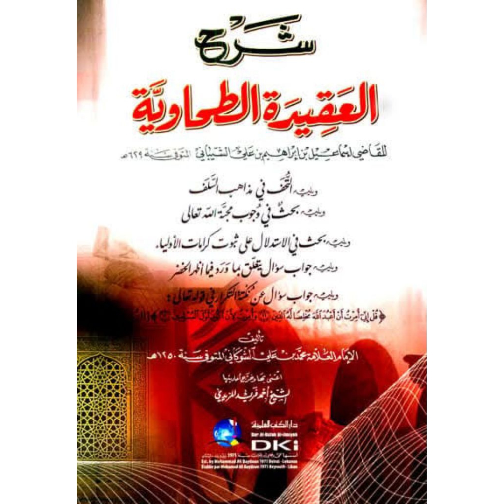 SYARAH AQIDAH THOHAWIYYAH - DKI - ( شرح العقيدة الطحاوية )