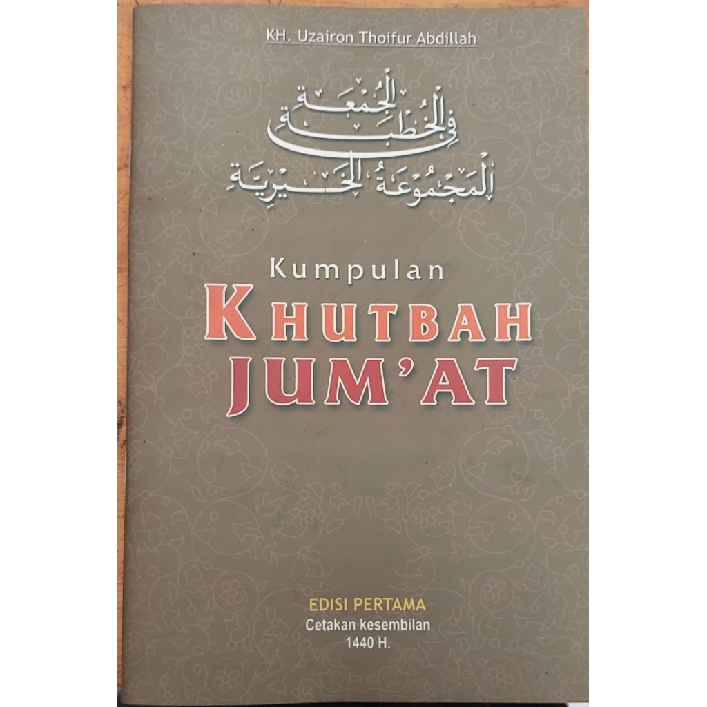KUMPULAN KHUTBAH JUM'AT KYAI UZAIRON TEMBORO