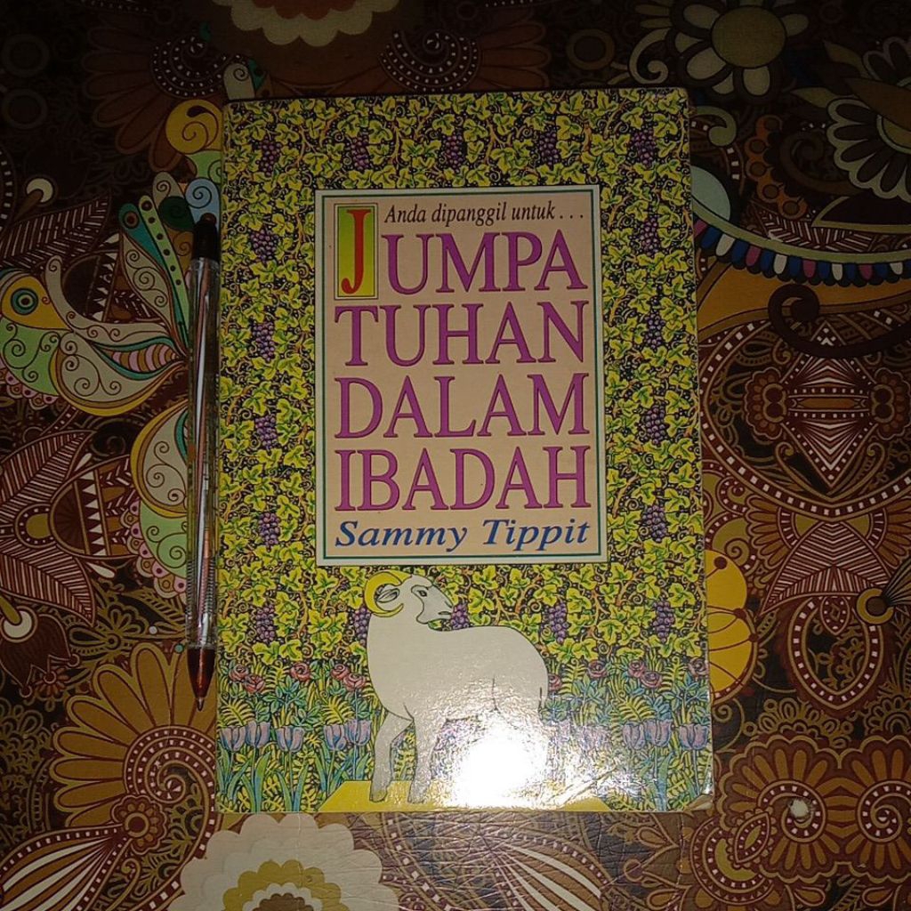 BUKU JUMPA TUHAN DALAM IBADAH, SAMMY TIPPIT