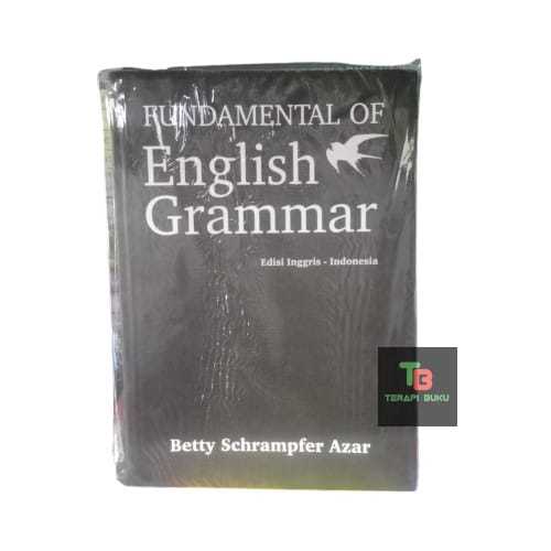 Buku Fundamental Of English Grammar - Edisi Inggris Indonesia - Betty Schrampfer Azar Terapibuku Ori