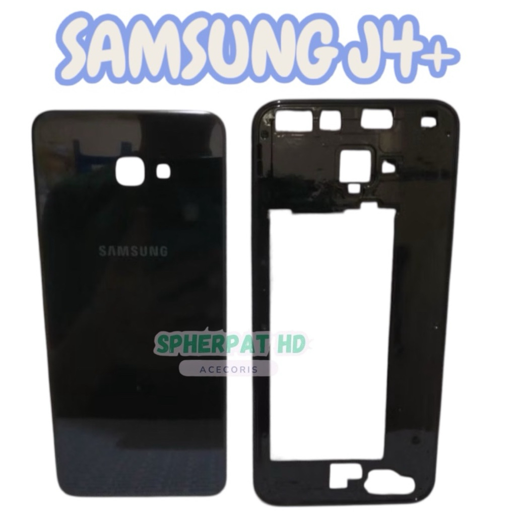 CASING BACKDOOR + BEZZEL BACKCOVER SAMSUNG J4+ J4 PLUS