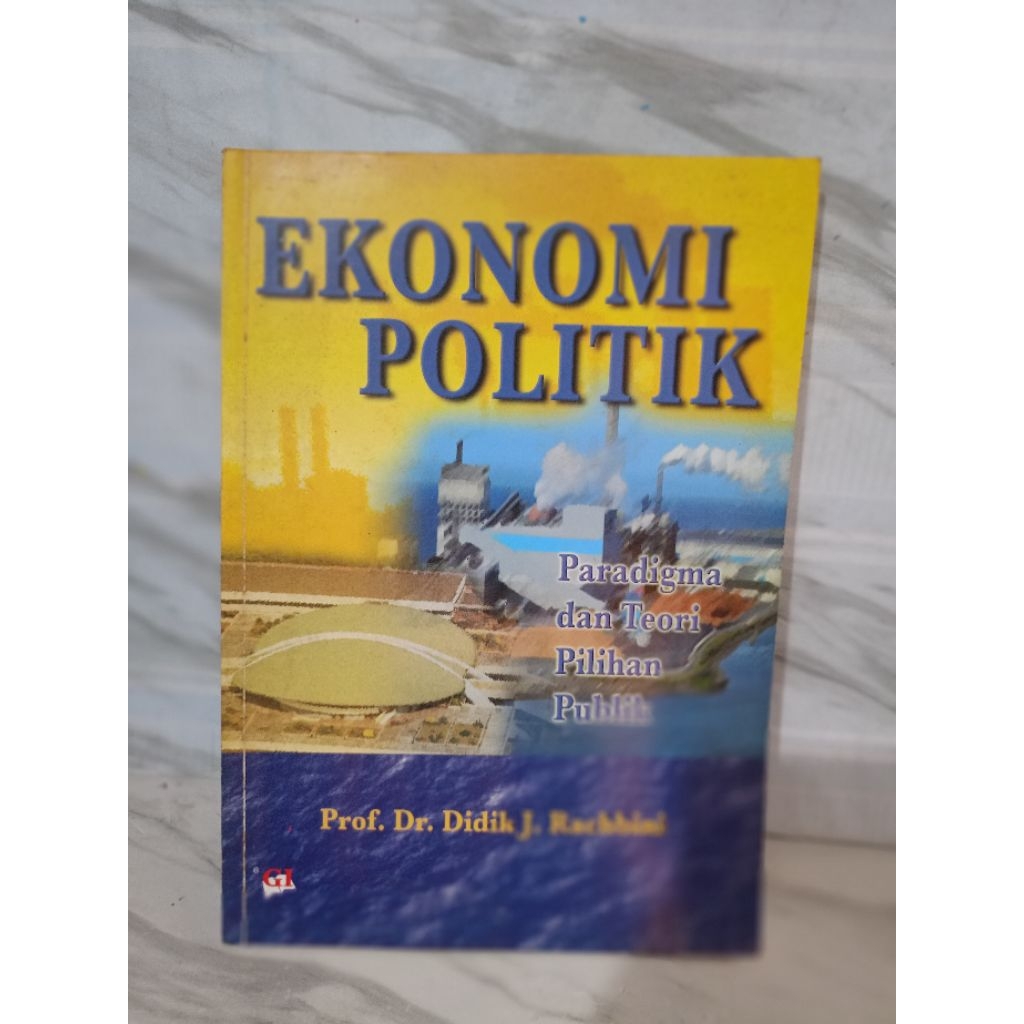 EKONOMI POLITIK by prof.dr.didik j.rachbini