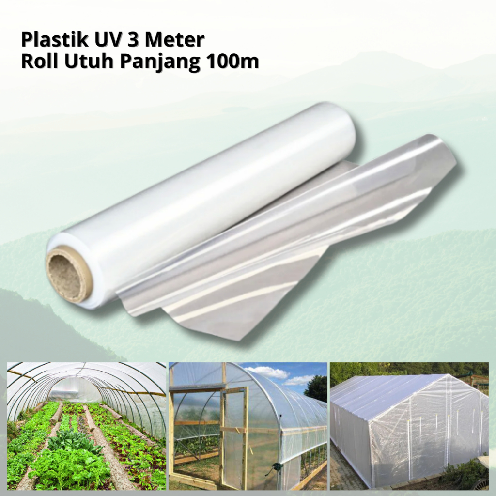 Plastik UV Roll Lebar 3m Panjang 125m -Plastik UV Lebar 3m Roll Utuh Panjang 125m-Plastik UV Greenho