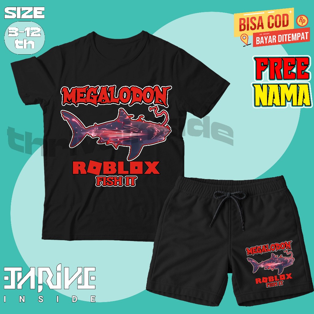 BISA COD Setelan Anak Kaos Anak Celana Pendek Anak Roblox Fish It Secret Megalodon Free Nama / Tshir