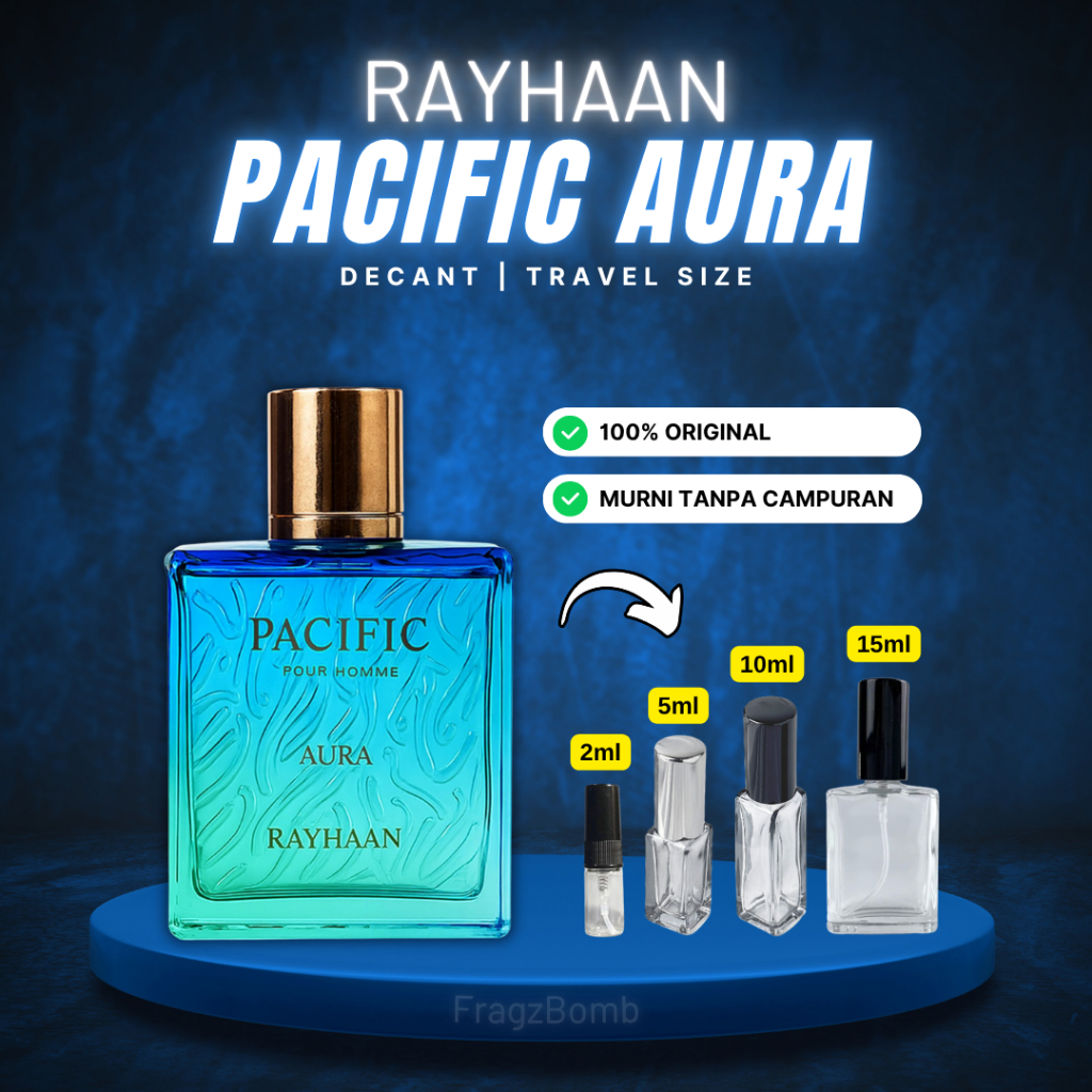 [DECANT] Rayhaan Pacific Aura - Parfum Uniseks