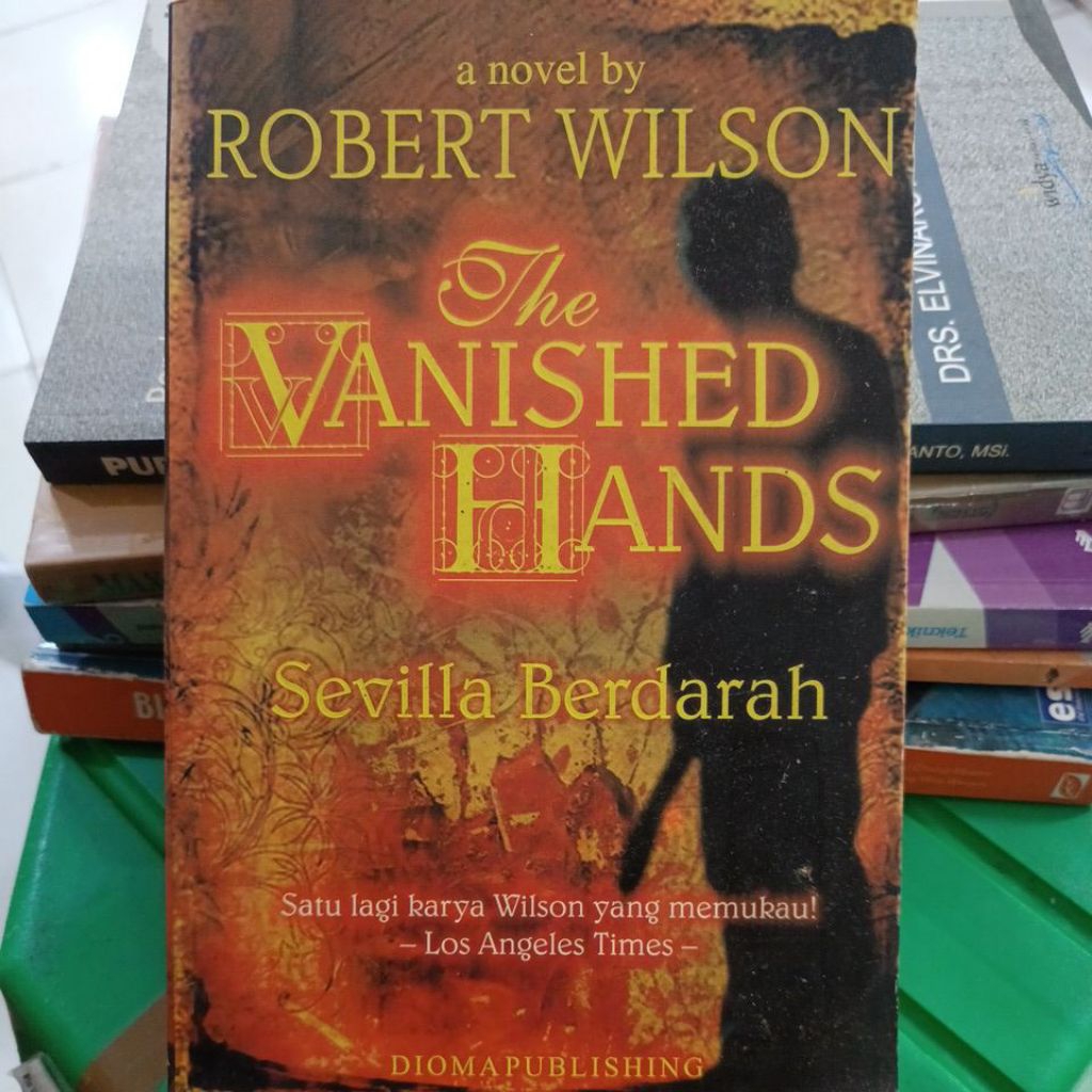 THE VANISHED HANDS SEVILLA BERDARAH