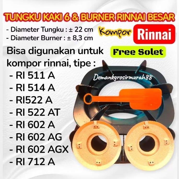 PAKET HEMAT...TATAKAN TUNGKU SET KAKI 6 RINNAI DAN BURNER KUNINGAN KOMPOR RINNAI 511A, 514A, 522A AT