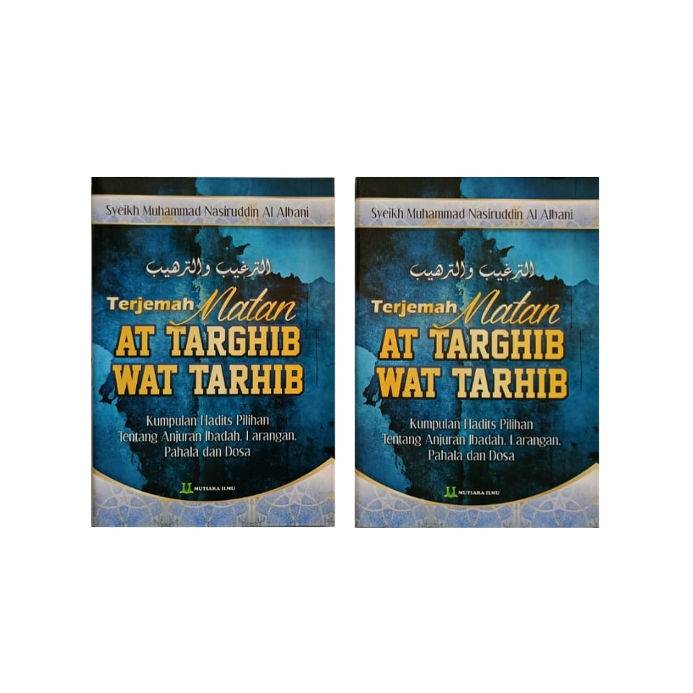 Terjemah At Targhib Wa Tarhib / At Targhib Wat Tarhib Indonesia HVS