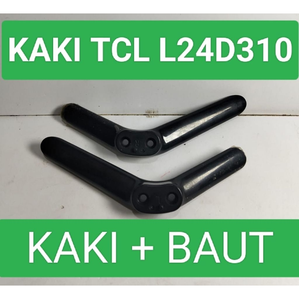 Kaki Tcl L24D310 Dudukan Tcl L24D310 Standar Tcl L24D310