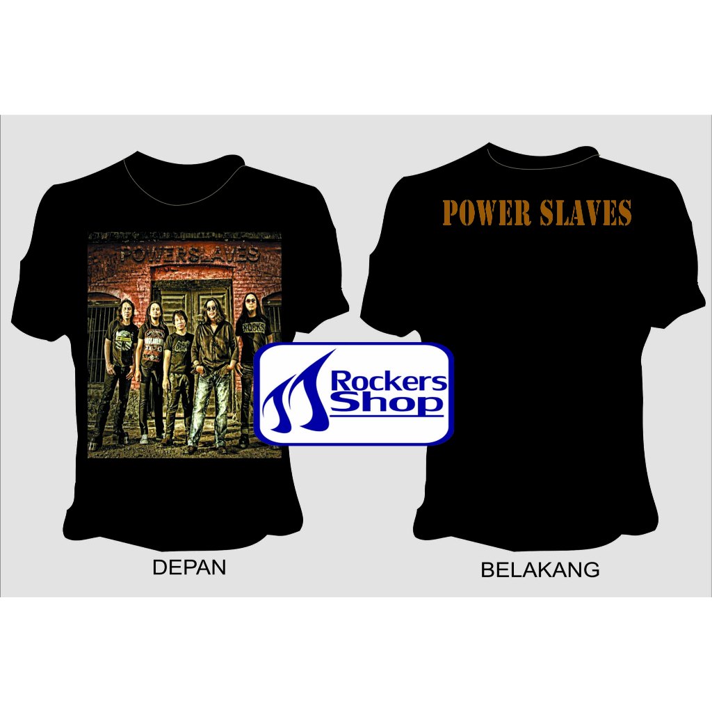 KAOS POWER SLAVES FORAMASI BARU 2017 SLAVES INDONESIA POWERSLAVES BAND ROCK LAWAS LEGENDA