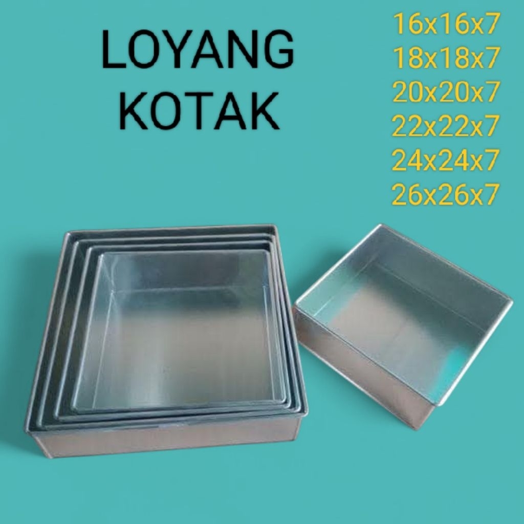 Loyang kotak ukuran 16x16x7 sampai 26x26x7