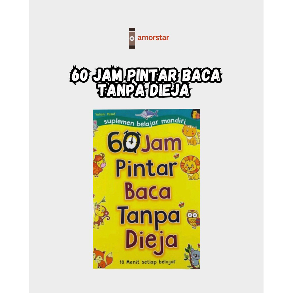 60 Jam Pintar Baca Tanpa Dieja