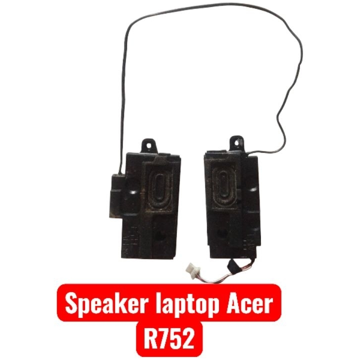 Speaker laptop Acer R752