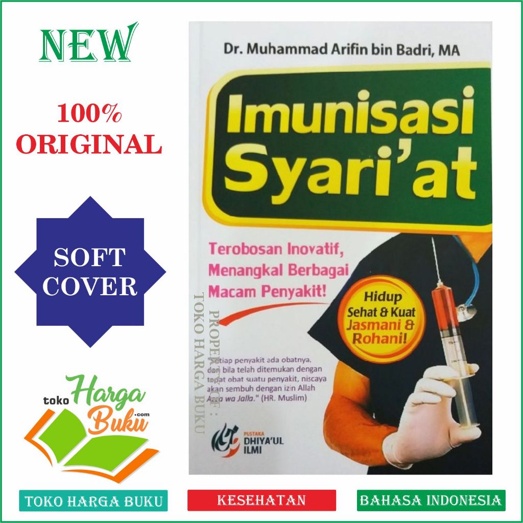 Imunisasi Syariat Terobosan Inovatif Menangkal Berbagai Macam Penyakit Buku Kesehatan - Dhiyaul Ilmi