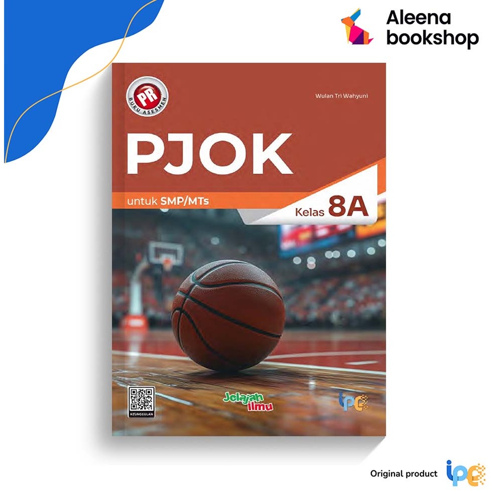 Buku PR PJOK untuk SMP/MTs Kelas 8A - Intan Pariwara 2025