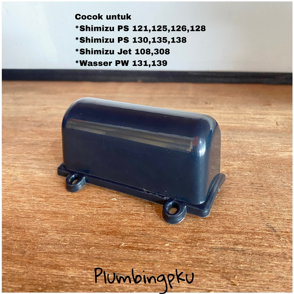 Tutup kapasitor Shimizu PS 128 130 135 - Terminal Semijet 108 Kapasitor dalam - Sparepart Pompa Air