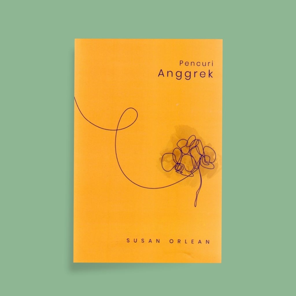 Pencuri Anggrek - Susan Orlean