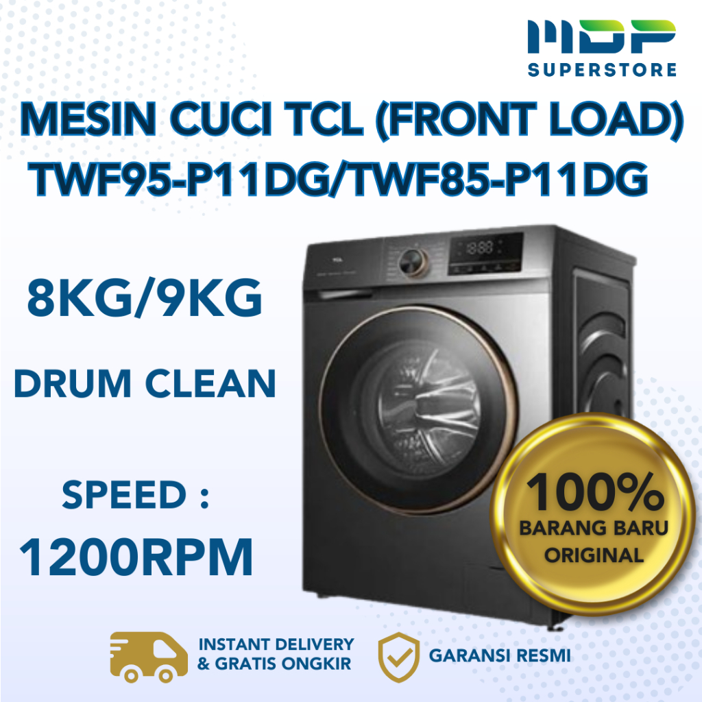 MESIN CUCI TCL TWF85/TWF95 -P11DG ( FRONT LOAD)