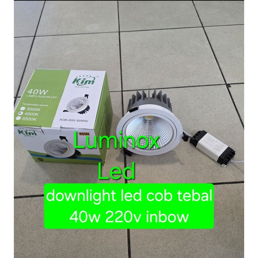 downlight kim led cob 40w 40watt / spotlight plafon led 40watt 40w 220volt