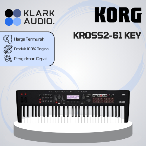 KORG KROSS 2-61 / KROSS2 / 2 61 61-key Synthesizer Keyboard ORIGINAL GARANSI RESMI