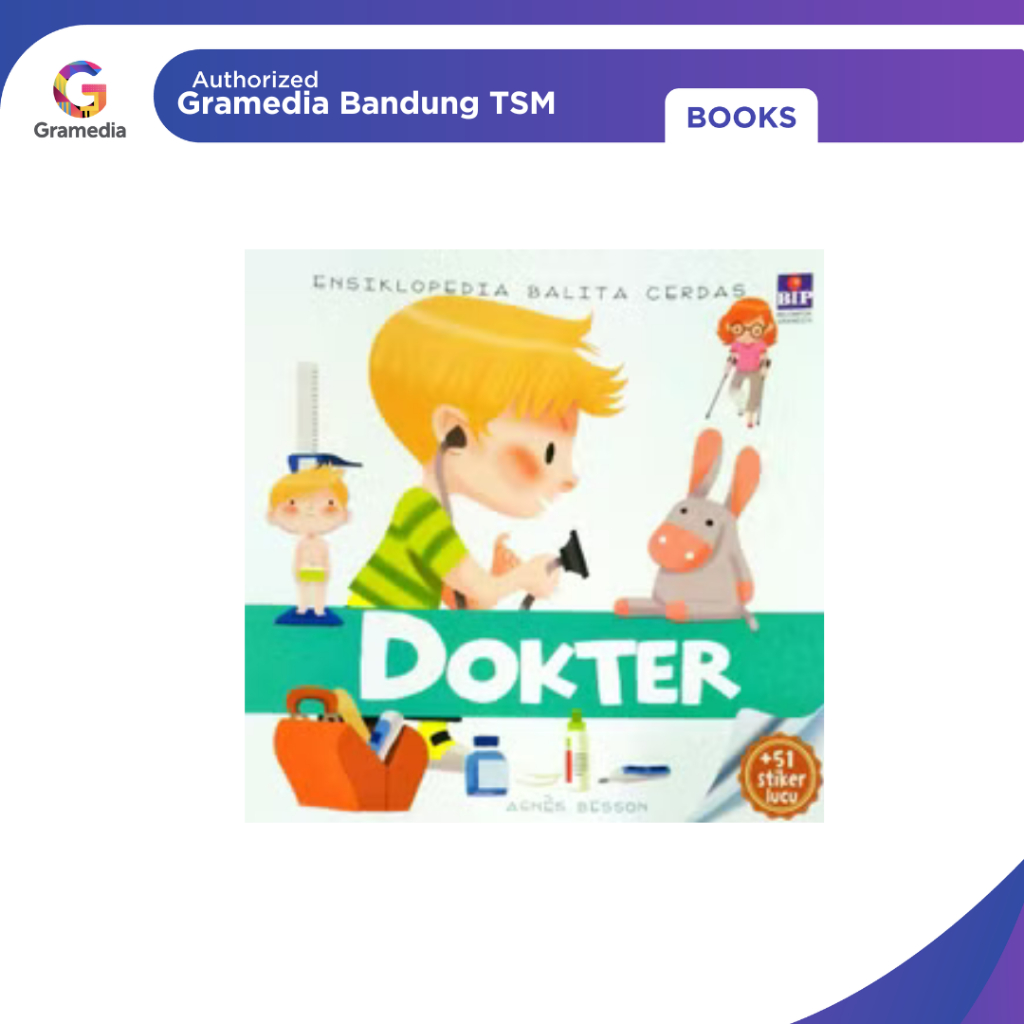 Gramedia Bandung TSM - Ensiklopedia Balita Cerdas: Dokter