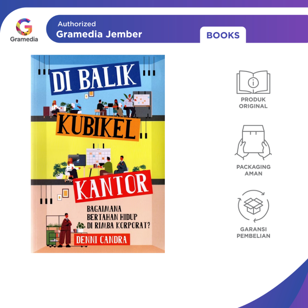 Di Balik Kubikel Kantor (Denni Candra) - Gramedia Jember