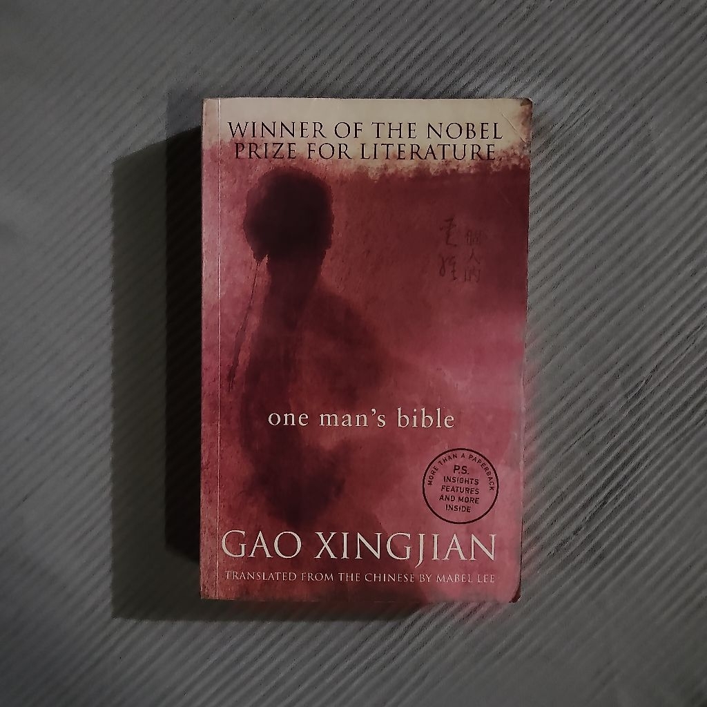 Buku Original • GAO XINGJIAN - One Man's Bible / Pemenang Nobel Sastra 2000