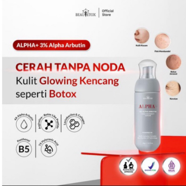 BEAUTETOX ALPHA + SERUM 30gr BPOM ORI | SERUM ALPHA ARBUTIN WHITENING BOTOX BEAUTETOX