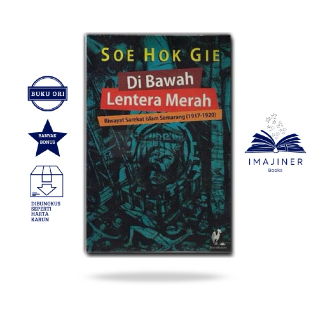 Di Bawah Lentera Merah - Soe Hok Gie