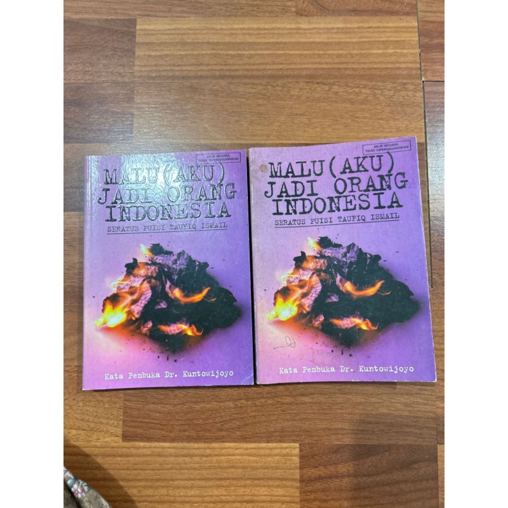 Buku bacaan - MALU (AKU) JADI ORANG INDONESIA oleh TAUFIQ ISMAIL thn 2003