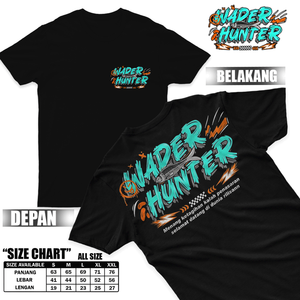 KAOS MANCING WADER HUNTER Baju Kaos Distro Pemancing Fishing Kaos Kata-Kata Mancing Pancing