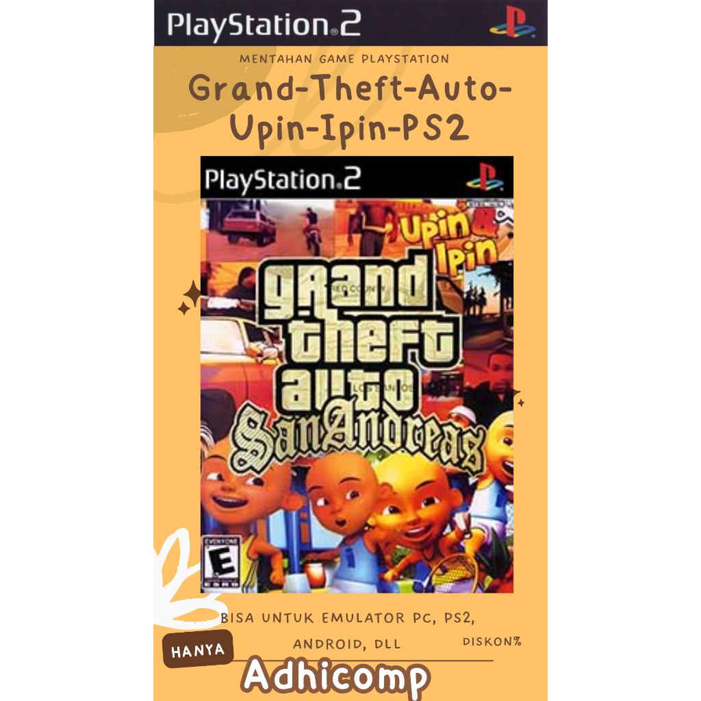 Grand Theft Auto Upin Ipin PS2 GTA SAN ANDREAS