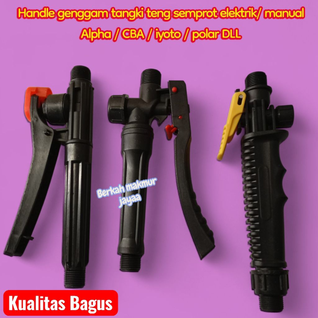 Handle genggam tangki teng semprot elektrik/ manual Alpha / CBA / iyoto / polar DLL