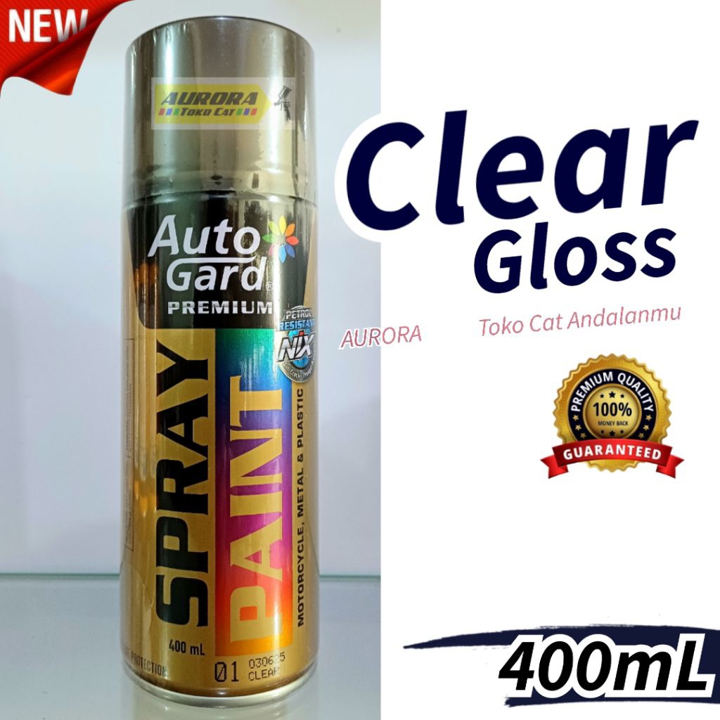AutoGard Clear Gloss Tahan Bensin Anti Gores Memgkilap Pilox 400cc 400ml