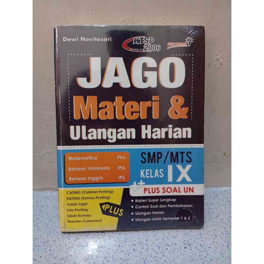 BUKU JAGO MATERI DAN ULANGAN HARIAN SMP/MTS KELAS 9/IX PLUS SOAL UN