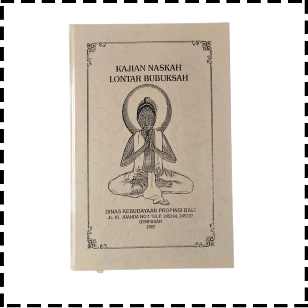 Buku Kajian Naskah Lontar Bubuksah Agama Hindu Bali