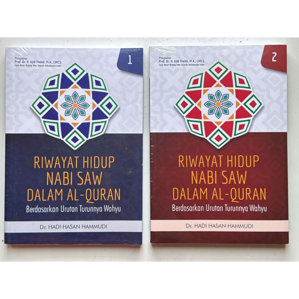 RIWAYAT HIDUP NABI SAW DALAM AL-QURAN Berdasarkan urutan Turunnya Wahyu Jilid 1 dan 2