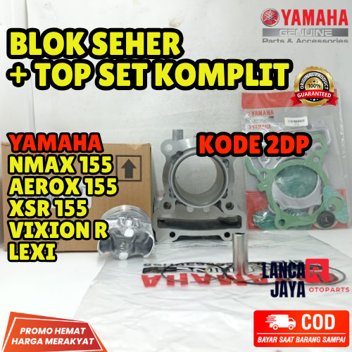 BLOK SEHER + TOP SET KOMPLIT YAMAHA 2DP | YAMAHA LEXI, NMAX, AEROX ORIGINAL