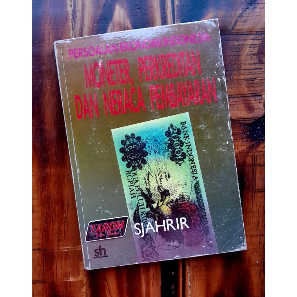 PERSOALAN EKONOMI INDONESIA (Moneter, Perkreditan, & Neraca Pembayaran) : Sjahrir