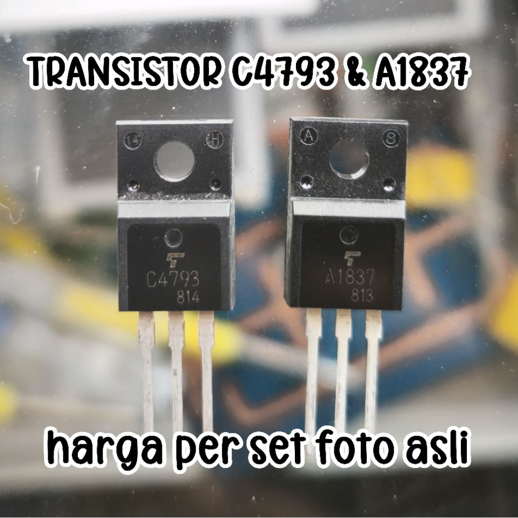 TR TRANSISTOR TOSHIBA C4793 + A1837 perset transistor driver final toshiba set