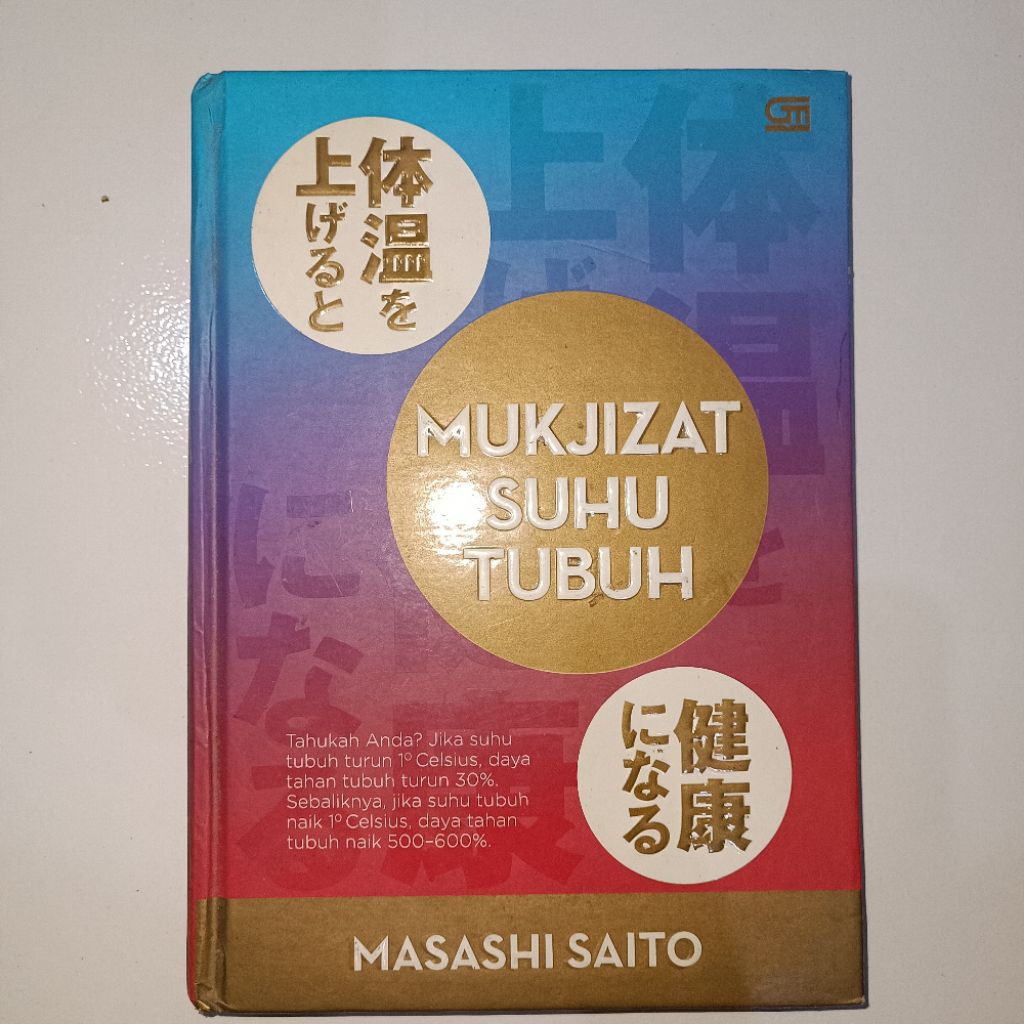 MUKJIZAT SUHU TUBUH Taion wo Ageru to Kenkou ni Naru by MASASHI SAITO