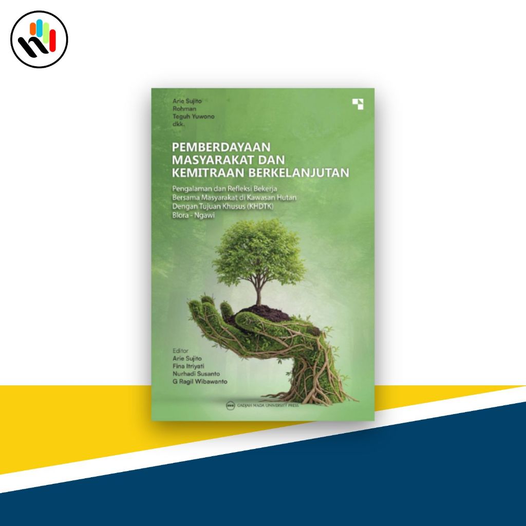 Buku Kehutanan : Pemberdayaan Masyarakat dan Kemitraan Berkelanjutan - UGM Press