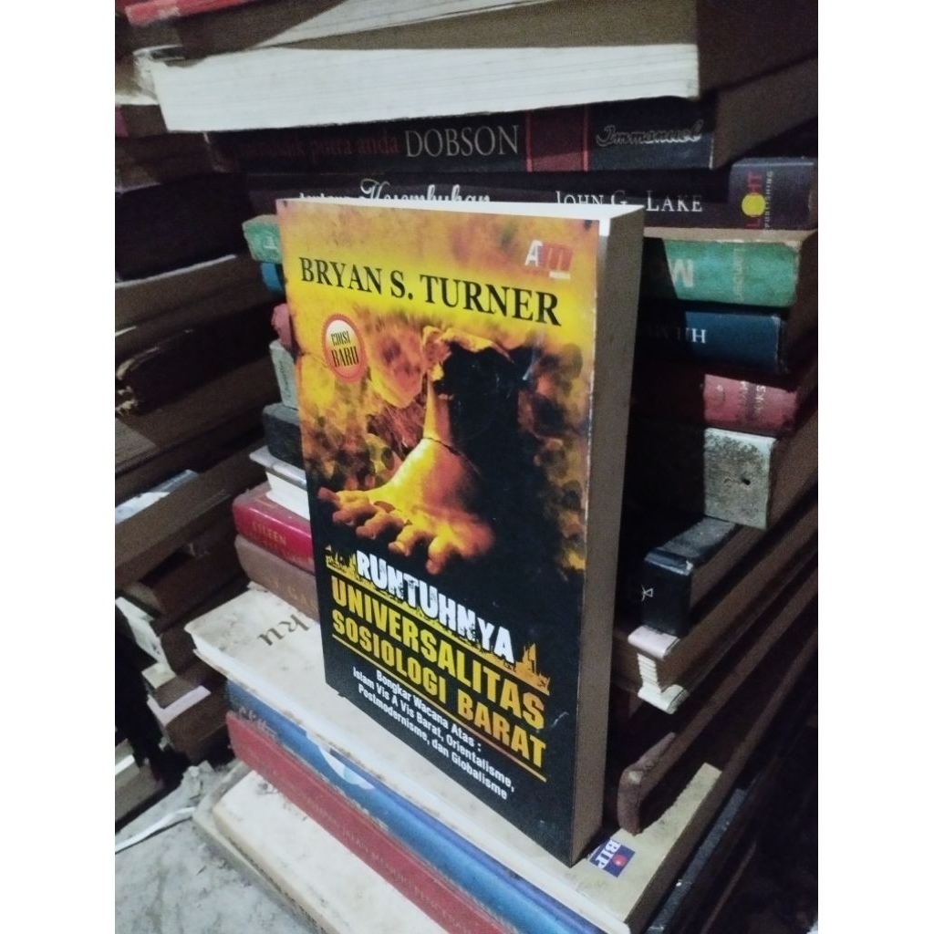 runtuhnya universalitas sosiologi barat bryan  turner
